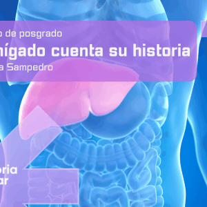 Posgrado - El hígado cuenta su historia