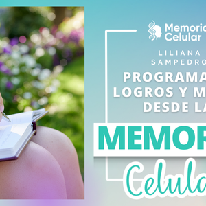 Programa para logros y metas desde la Memoria Celular