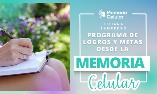 Programa para logros y metas desde la Memoria Celular